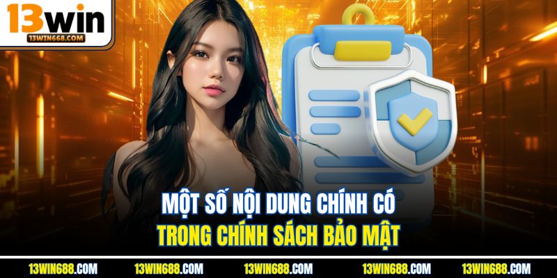 Một số nội dung chính có trong chính sách bảo mật