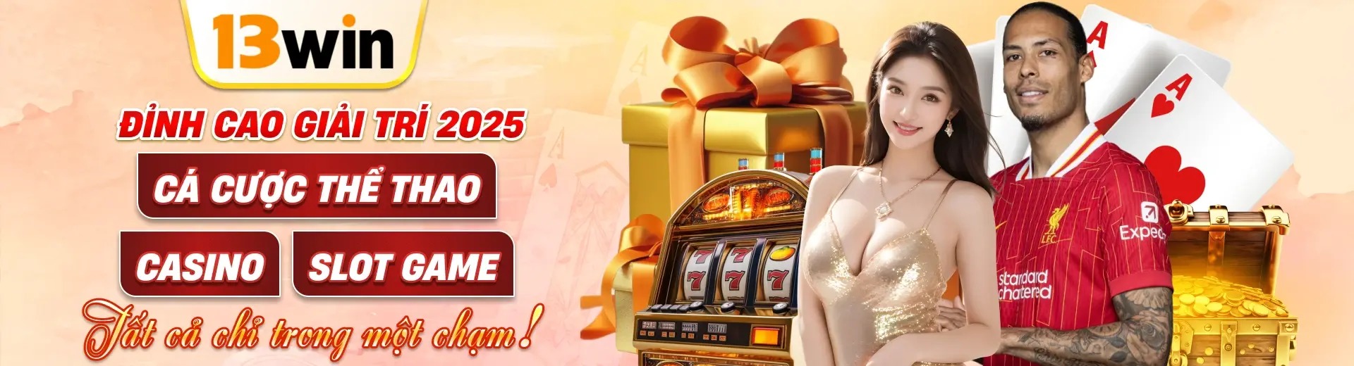 13Win nhà cái uy tín đỉnh cao giải trí 2025